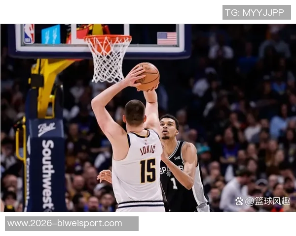 掘金在约基奇缺阵情况下表现不俗战绩追平马刺展现球队深度 掘金在约基奇缺阵情况下表现不俗战绩追平马刺展现球队深度